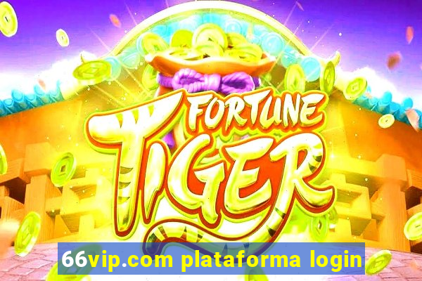 66vip.com plataforma login